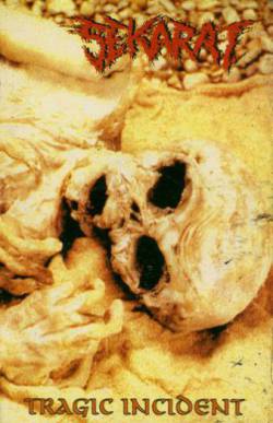 Sekarat : Tragic Incident